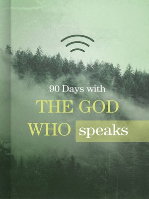 cover image of 90 Days with the God Who Speaks